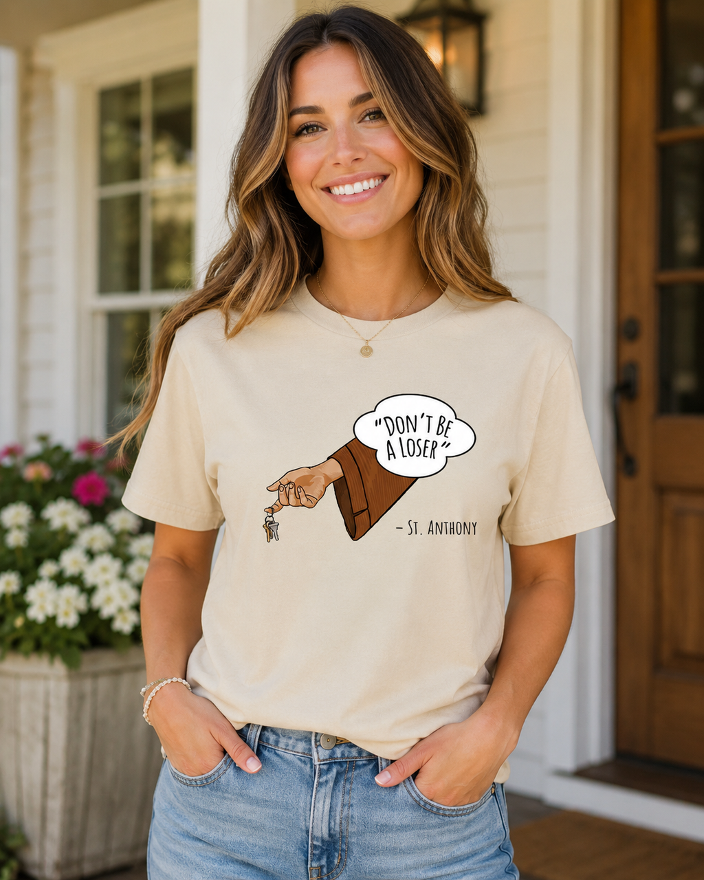 St Anthony Don't Be A Loser TShirt